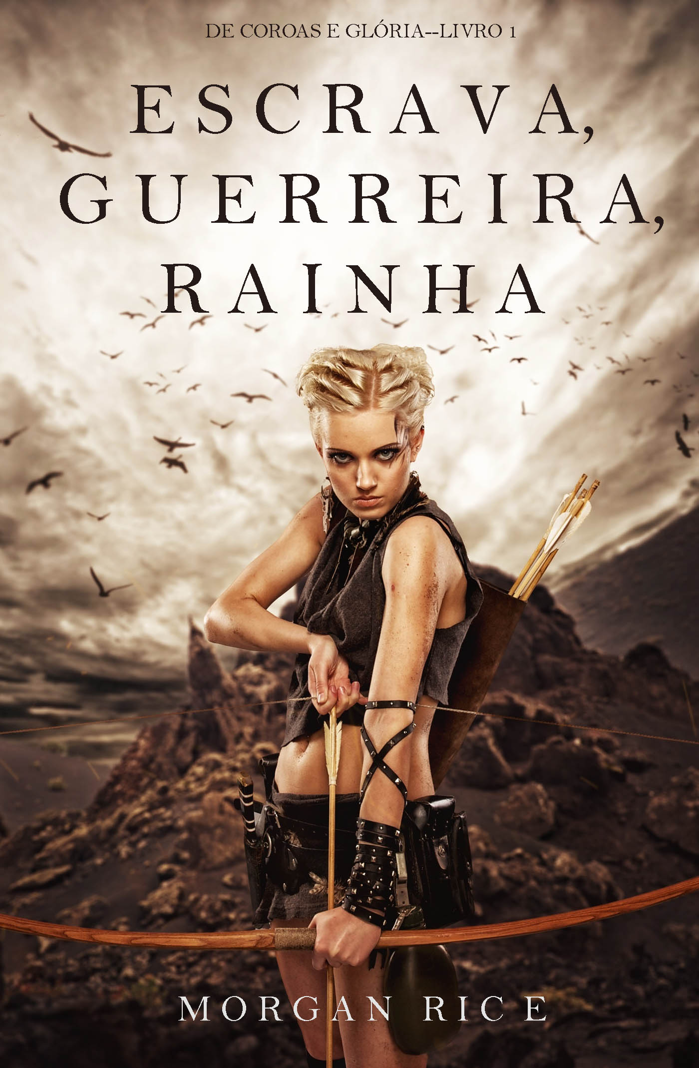 Обложка книги «Escrava, Guerreira e Rainha»