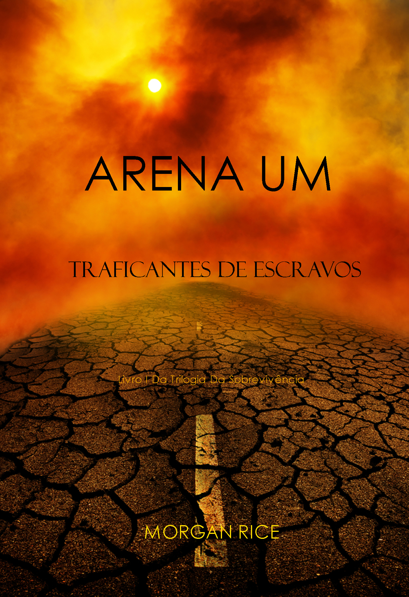 Обложка книги «Arena Um: Traficantes De Escravos»