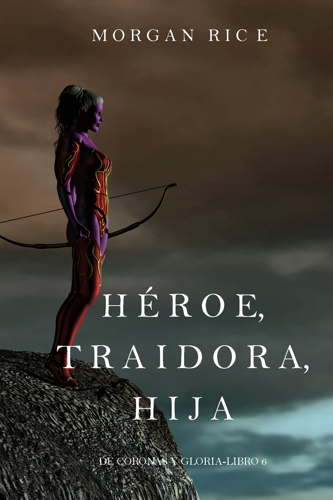 Обложка книги «Héroe, Traidora, Hija»