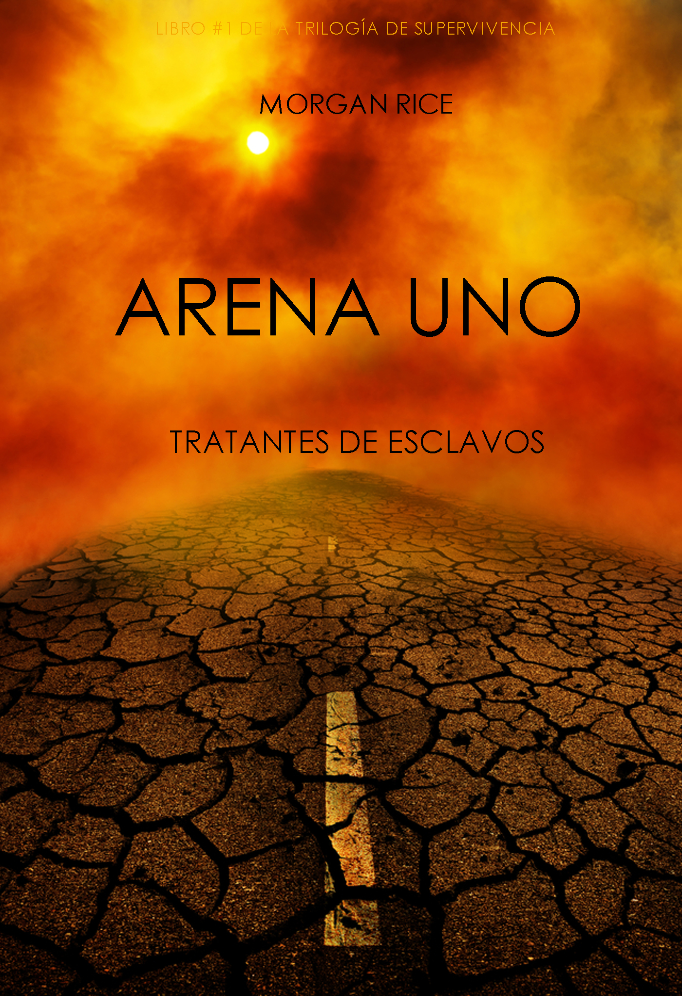 Обложка книги «Arena Uno. Tratantes De Esclavos»