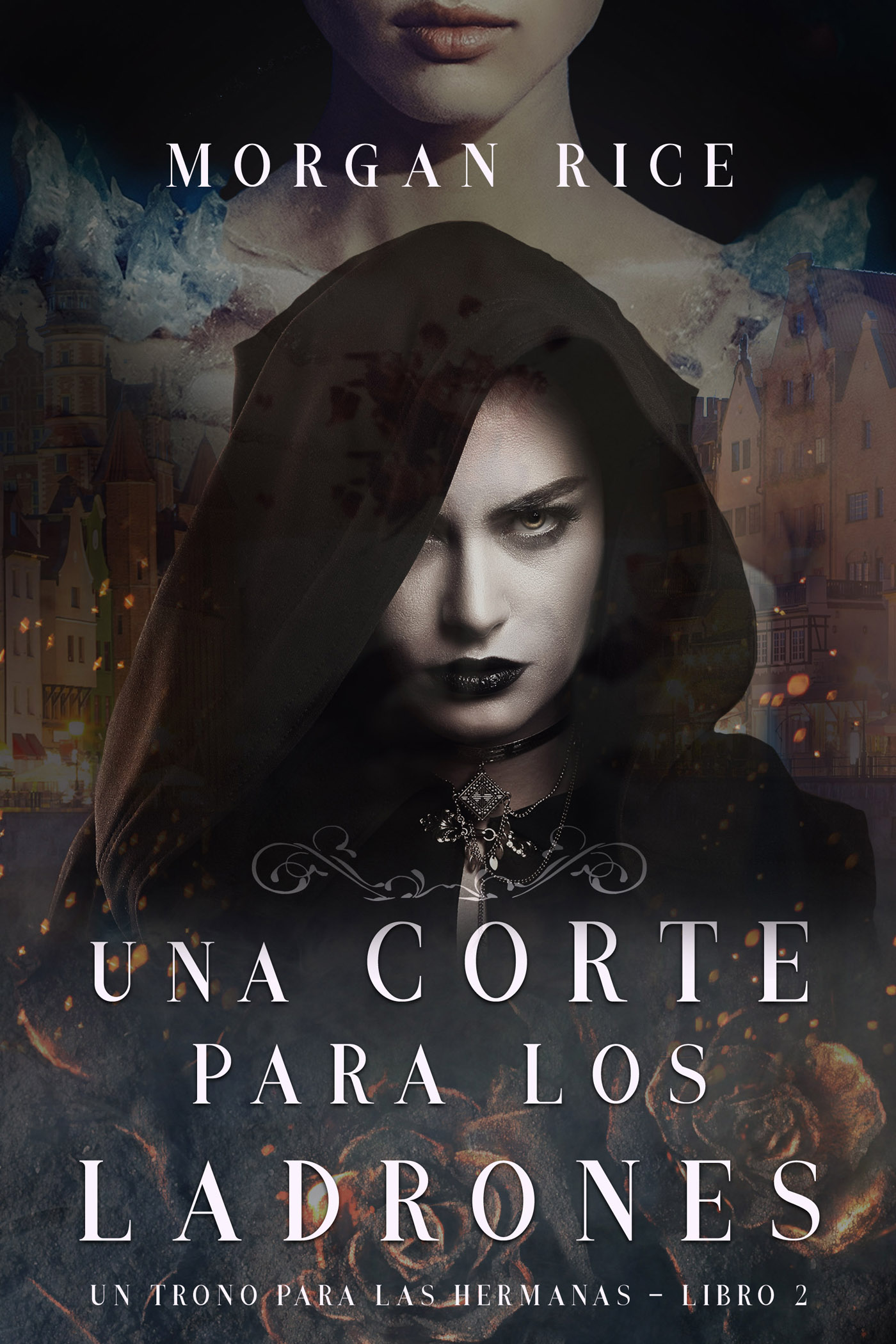 Обложка книги «Una Corte para Los Ladrones»