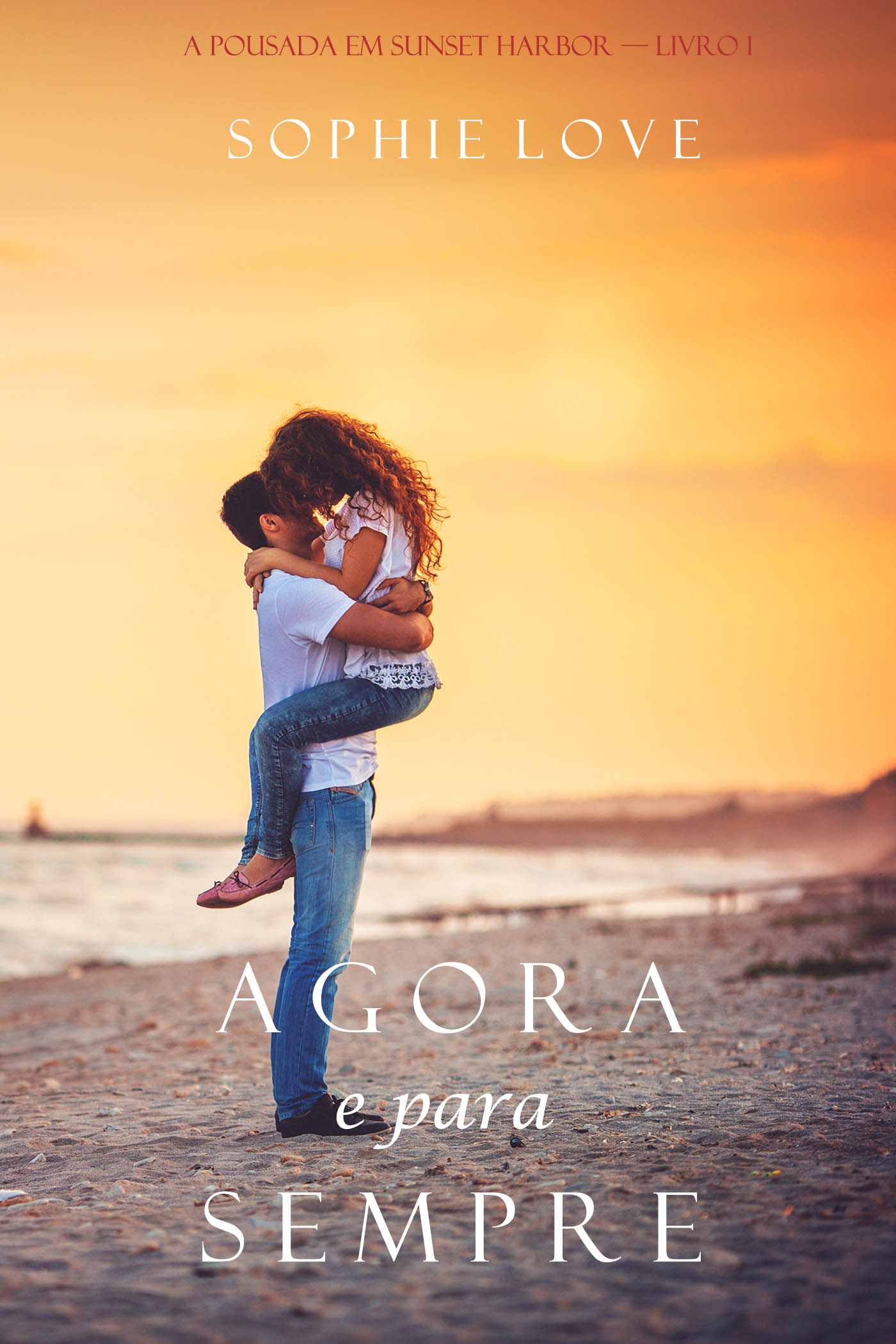 Обложка книги «Agora e Para Sempre»