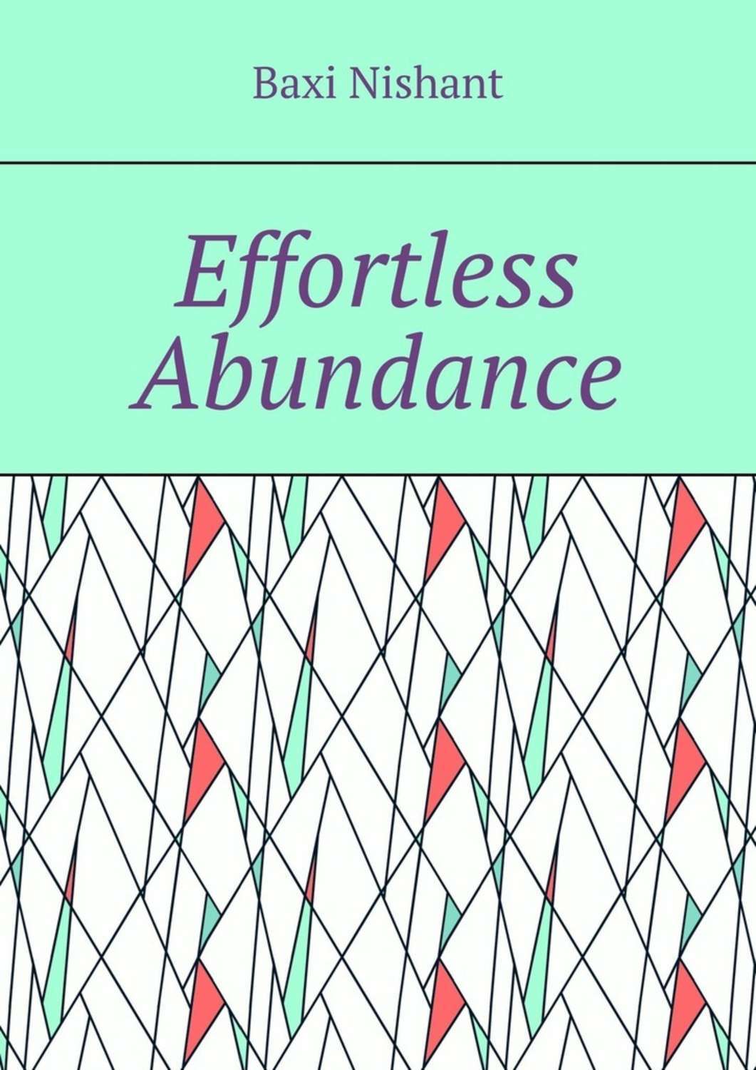 Обложка книги «Effortless Abundance»