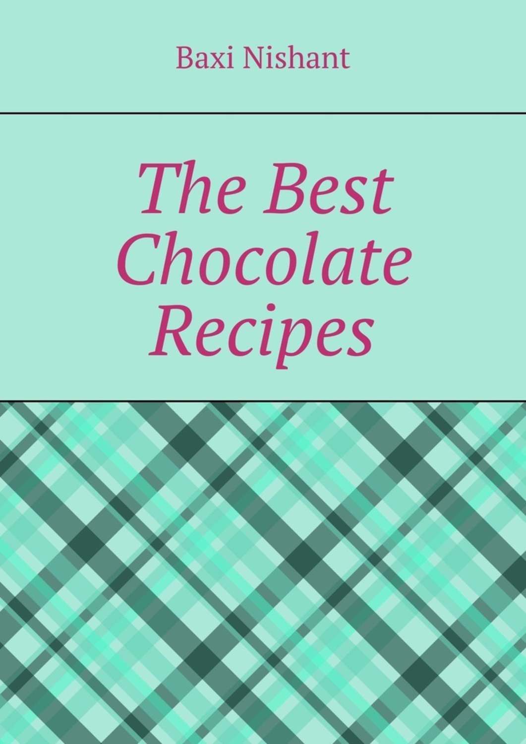 Обложка книги «The Best Chocolate Recipes»