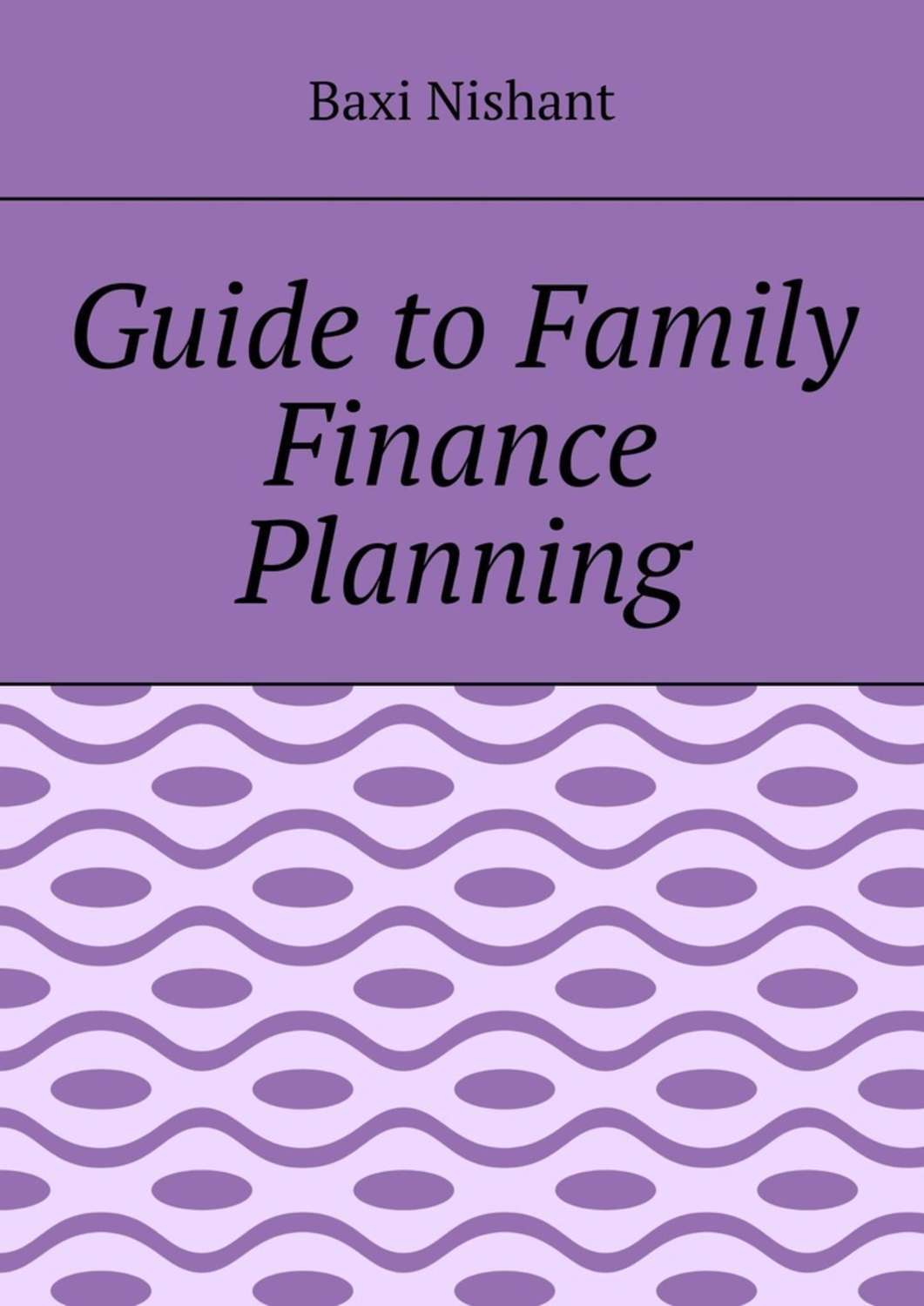 Обложка книги «Guide to Family Finance Planning»