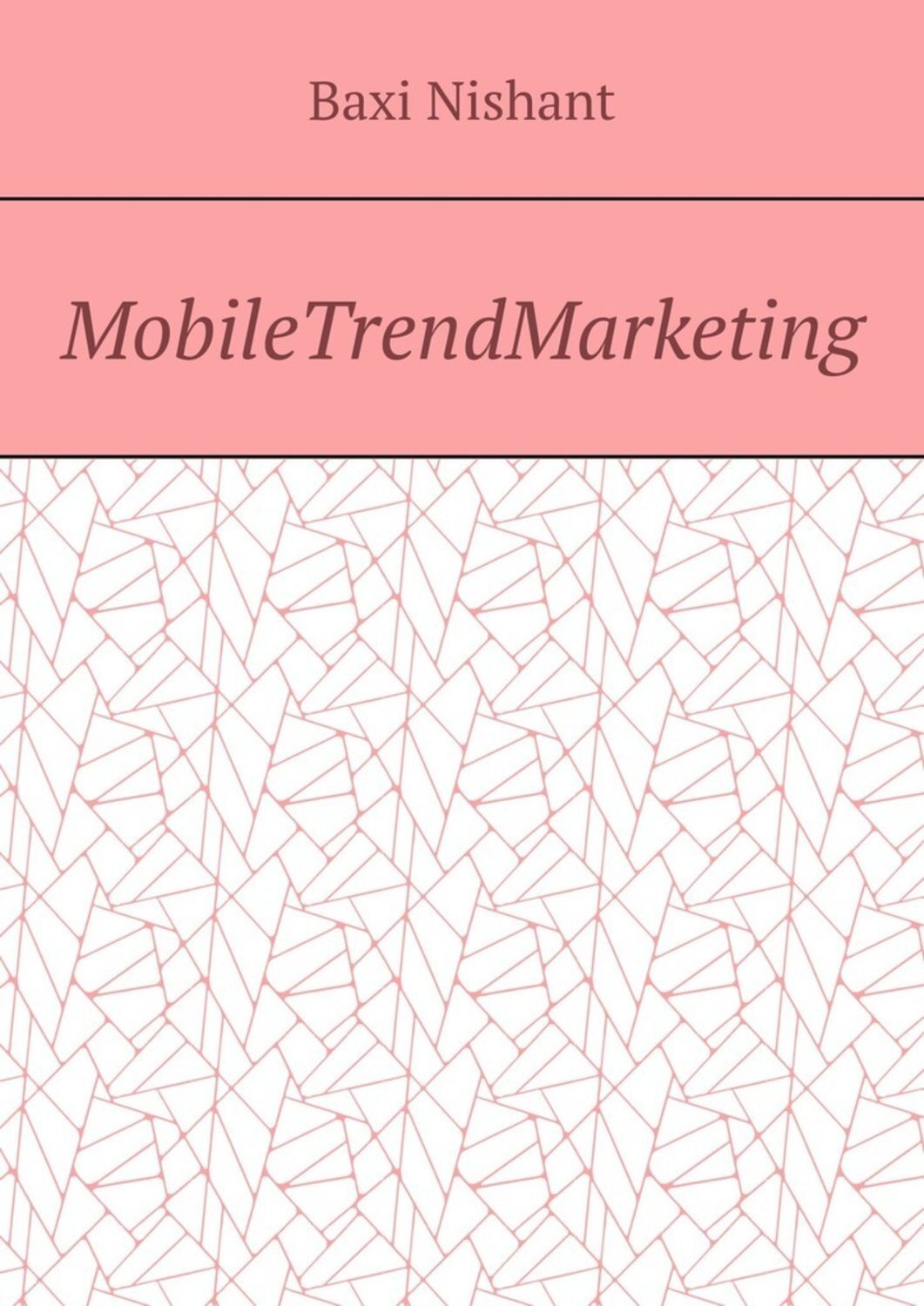 Обложка книги «MobileTrendMarketing»
