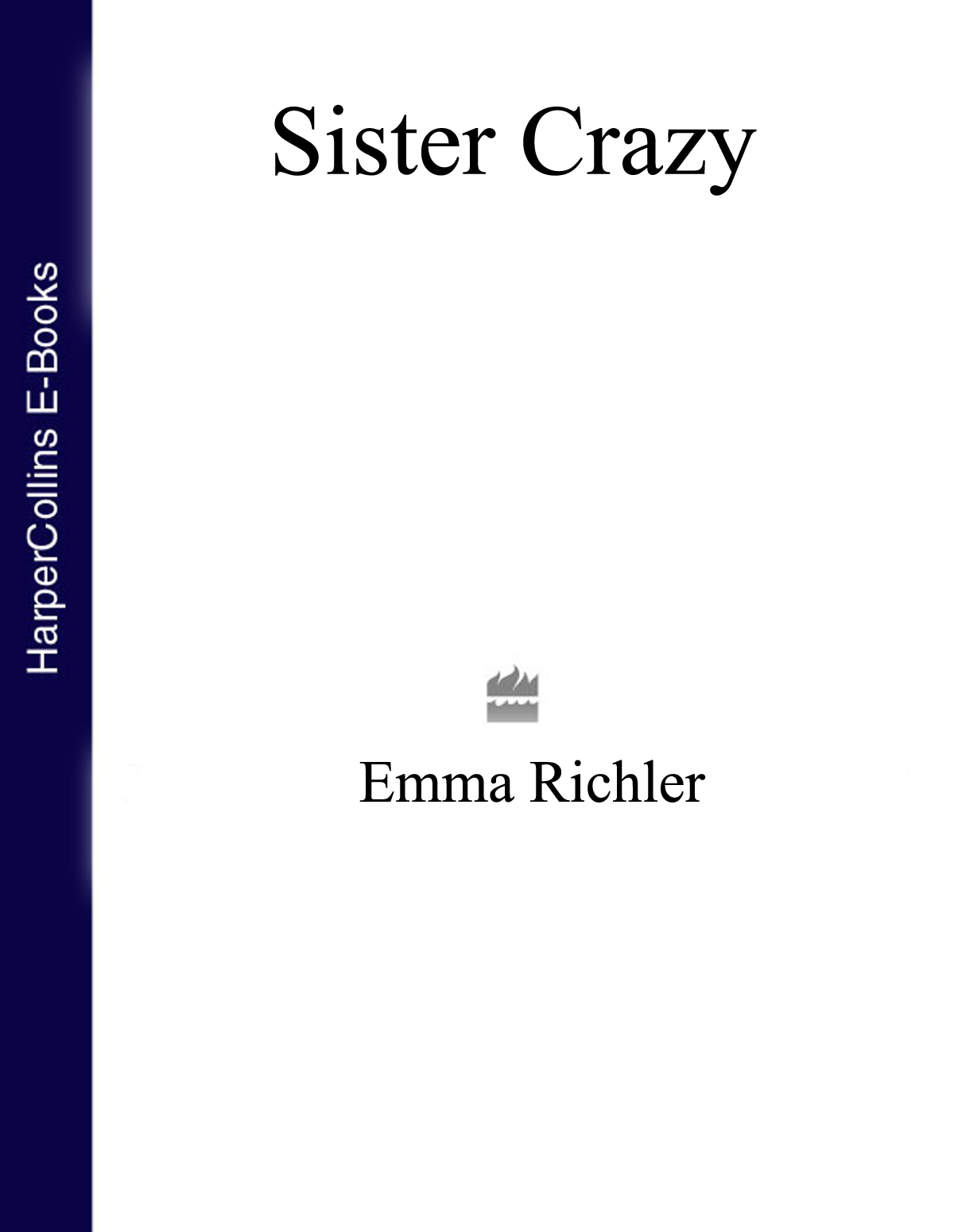 Обложка книги «Sister Crazy»