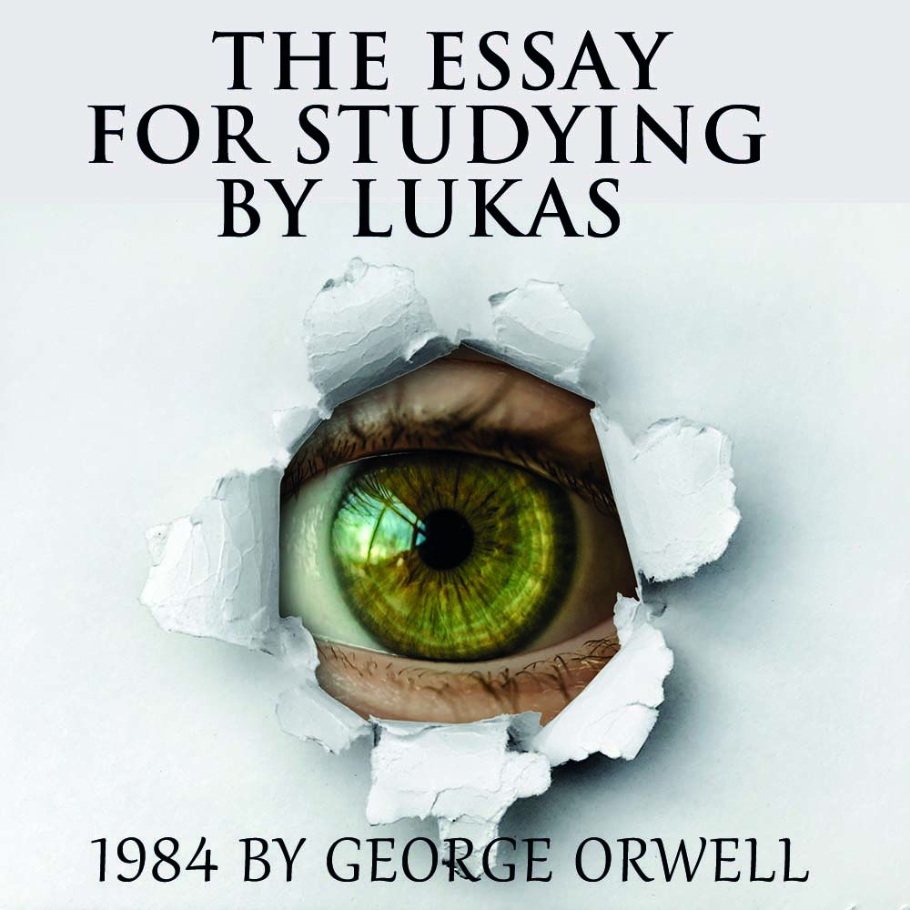 Обложка книги «The Essay for studying by Lukas 1984 by George Orwell»