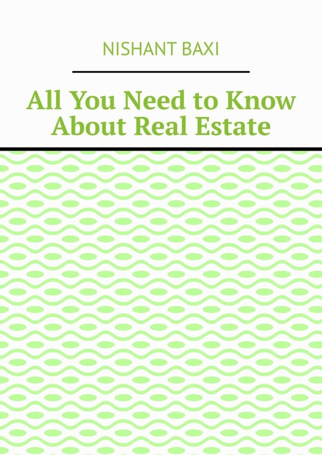 Обложка книги «All You Need to Know About Real Estate»