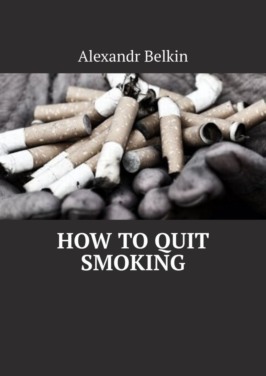 Обложка книги «How to quit smoking»