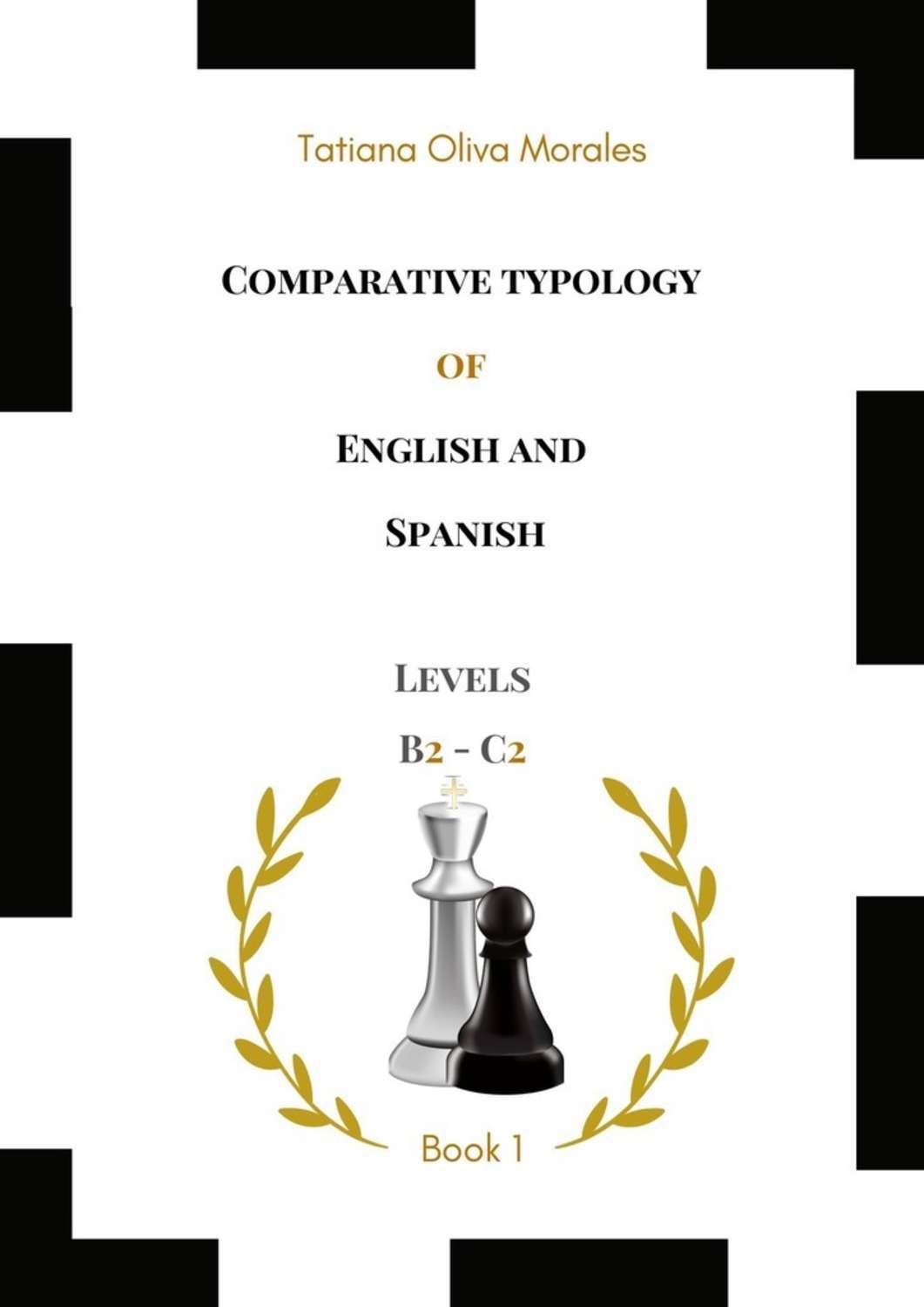Обложка книги «Comparative typology of English and Spanish. Levels B2—C2. Book 1»