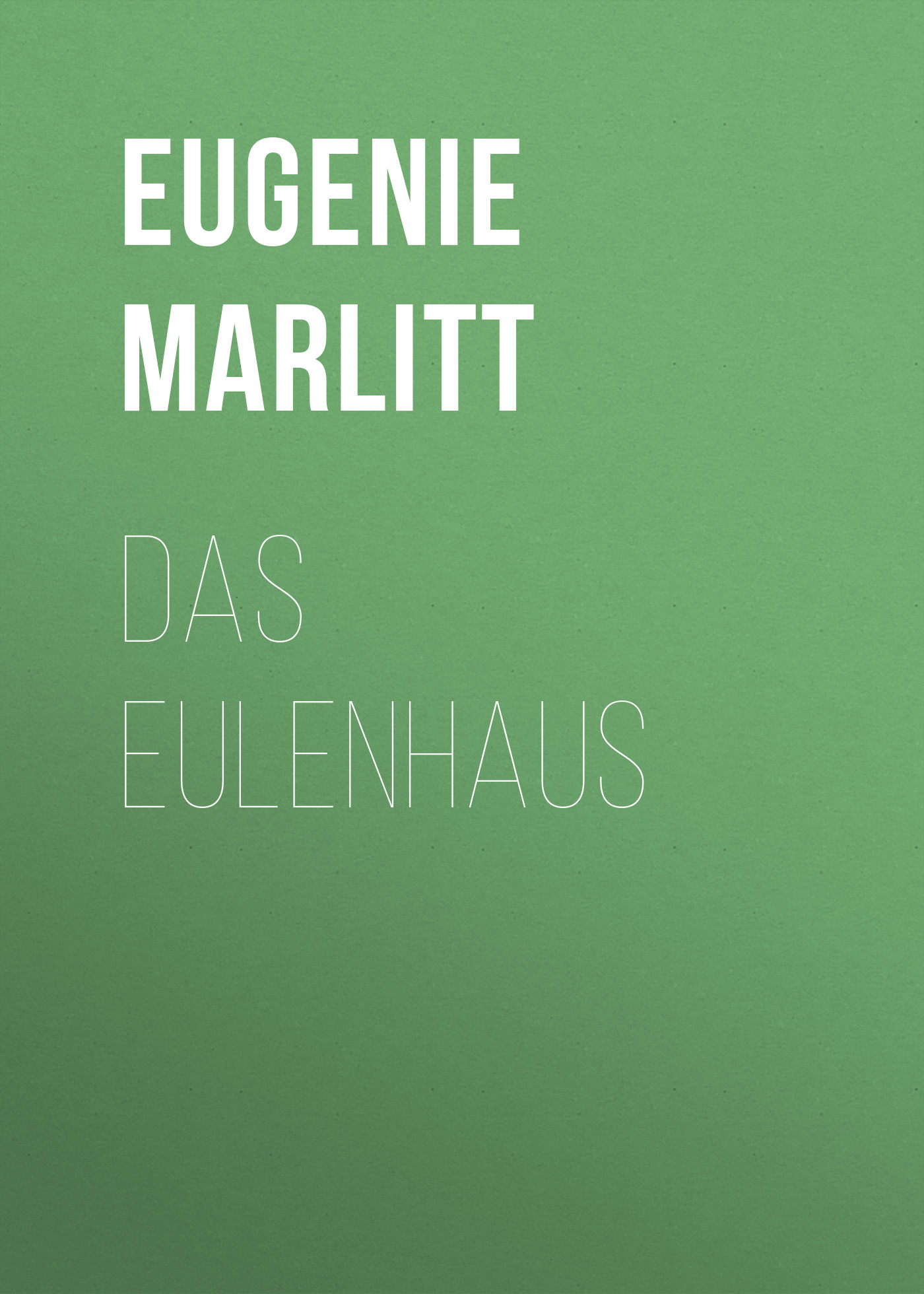 Обложка книги «Das Eulenhaus»