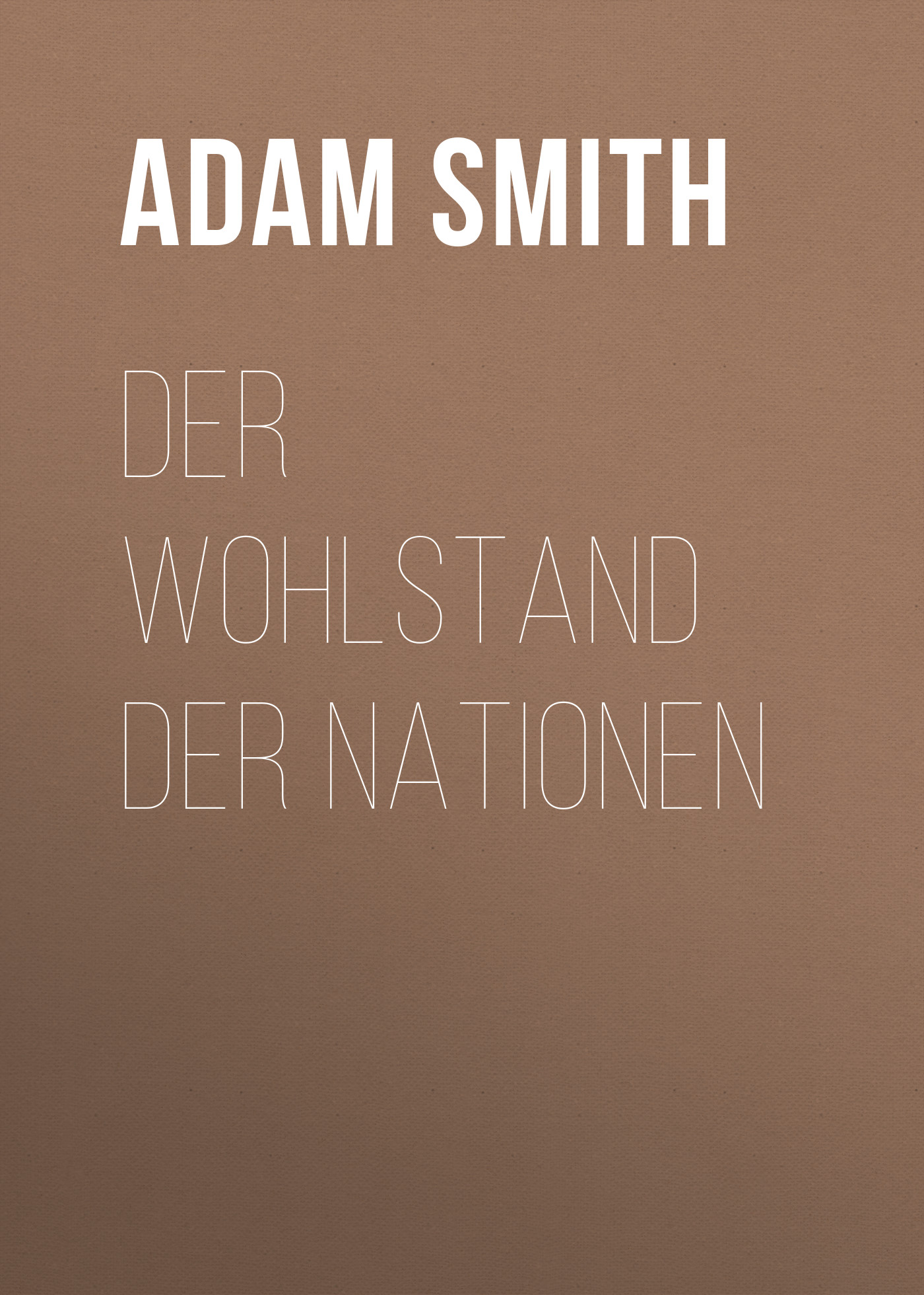 Обложка книги «Der Wohlstand der Nationen»