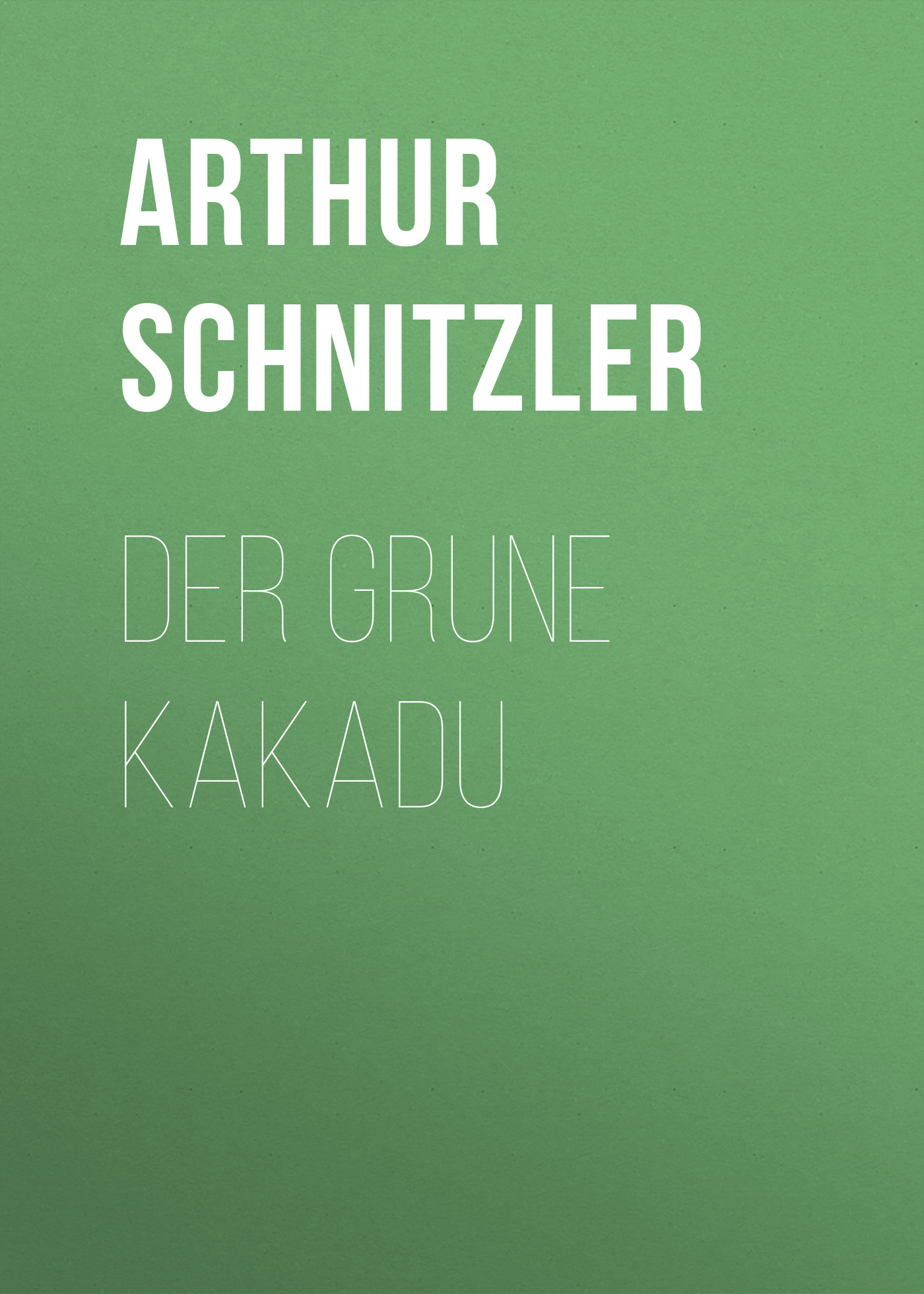 Обложка книги «Der grune Kakadu»