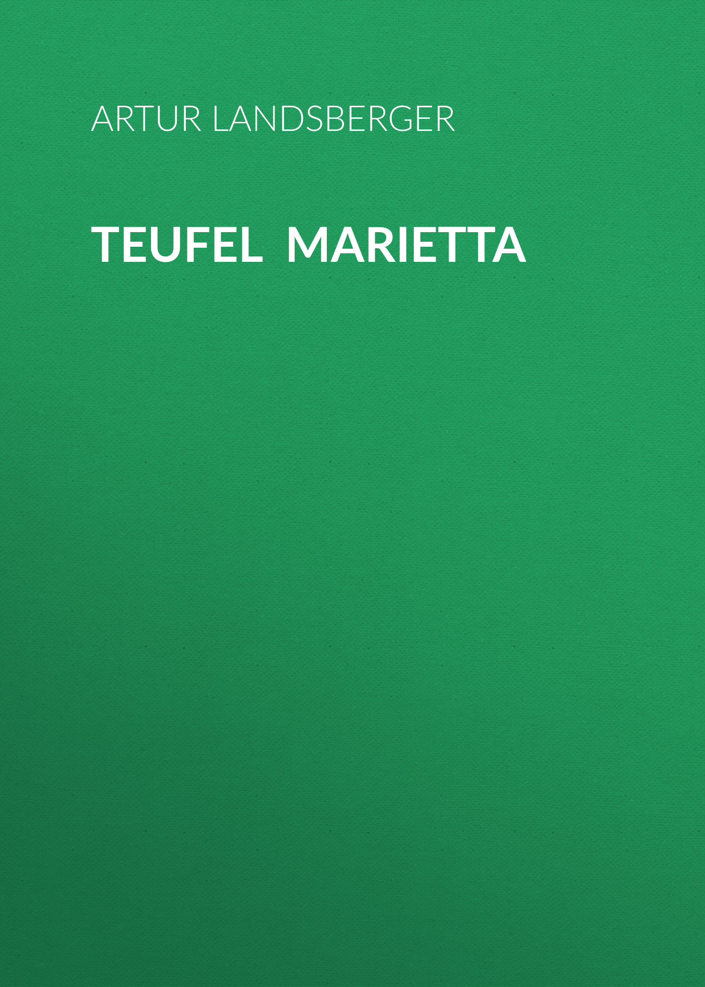 Обложка книги «Teufel Marietta»