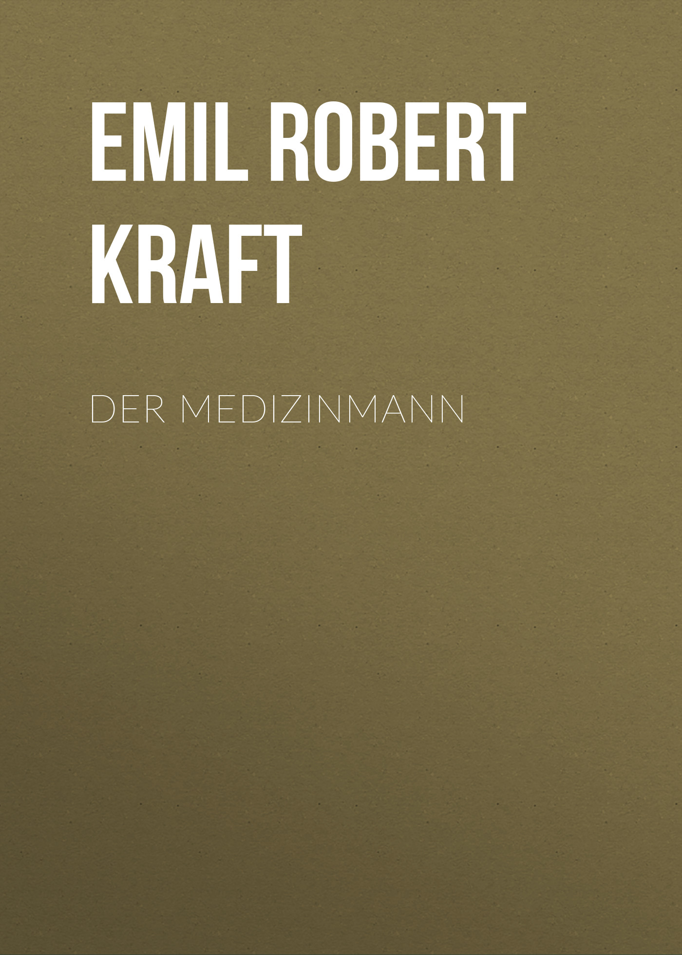 Обложка книги «Der Medizinmann»