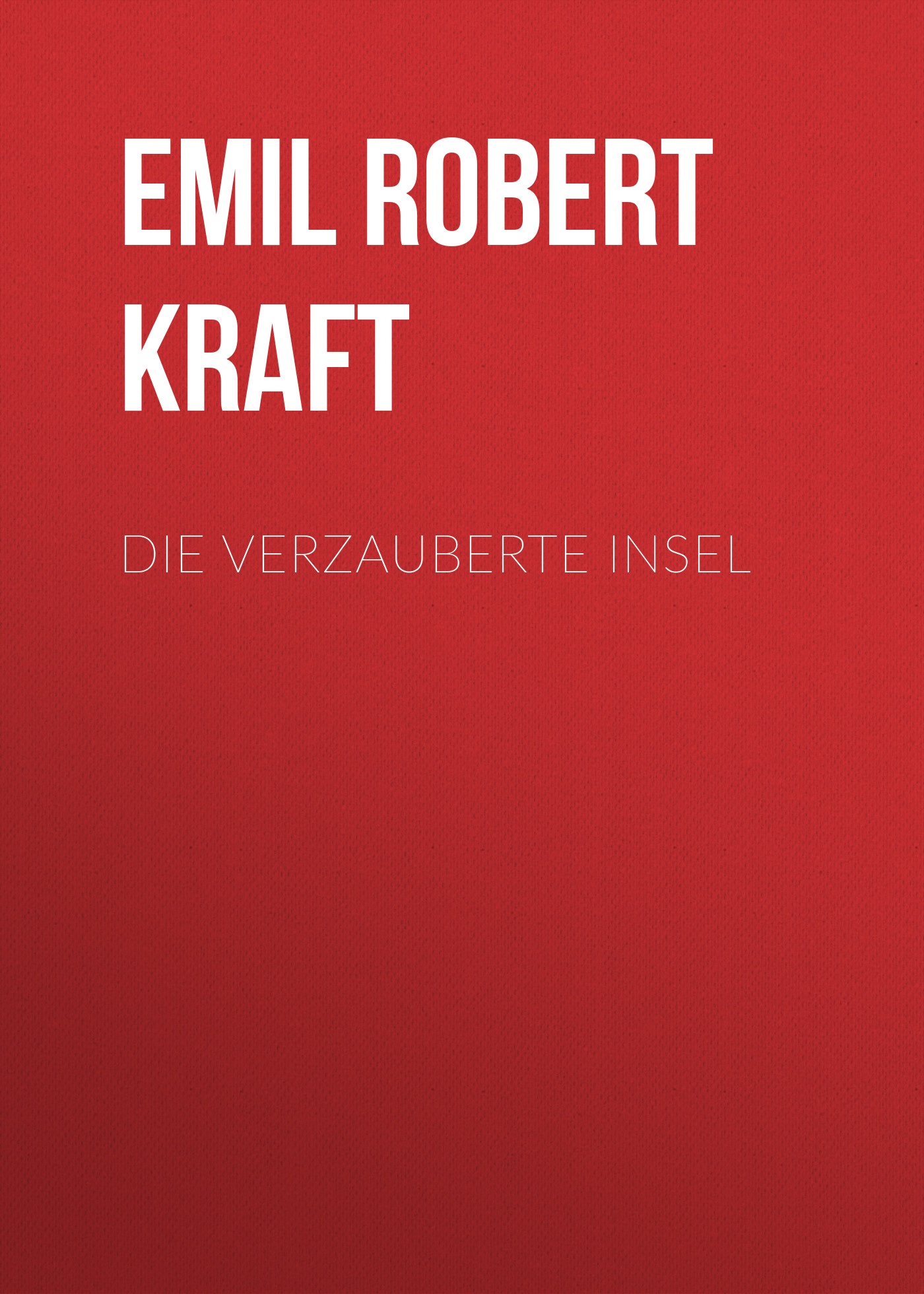 Обложка книги «Die verzauberte Insel»