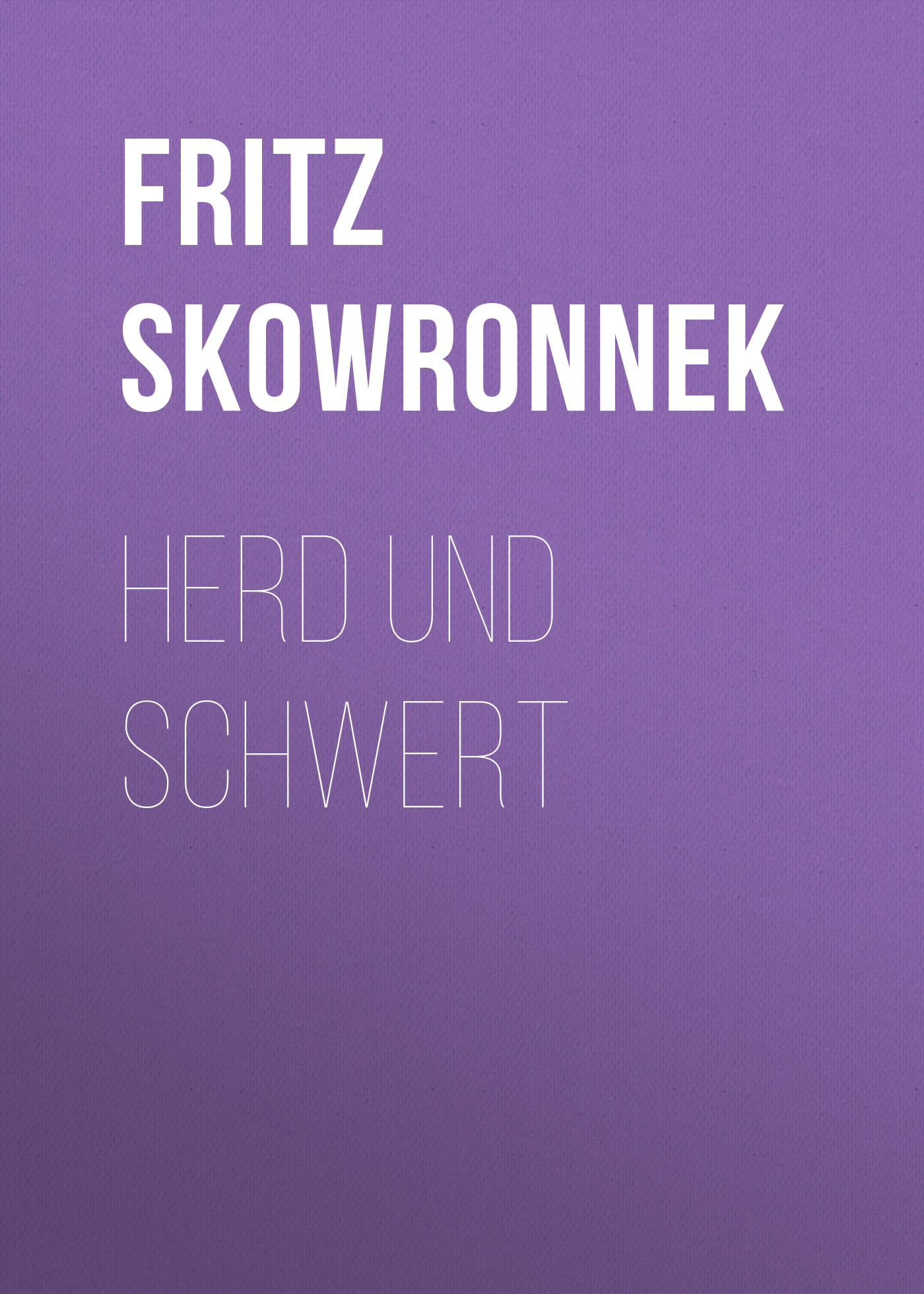 Обложка книги «Herd und Schwert»