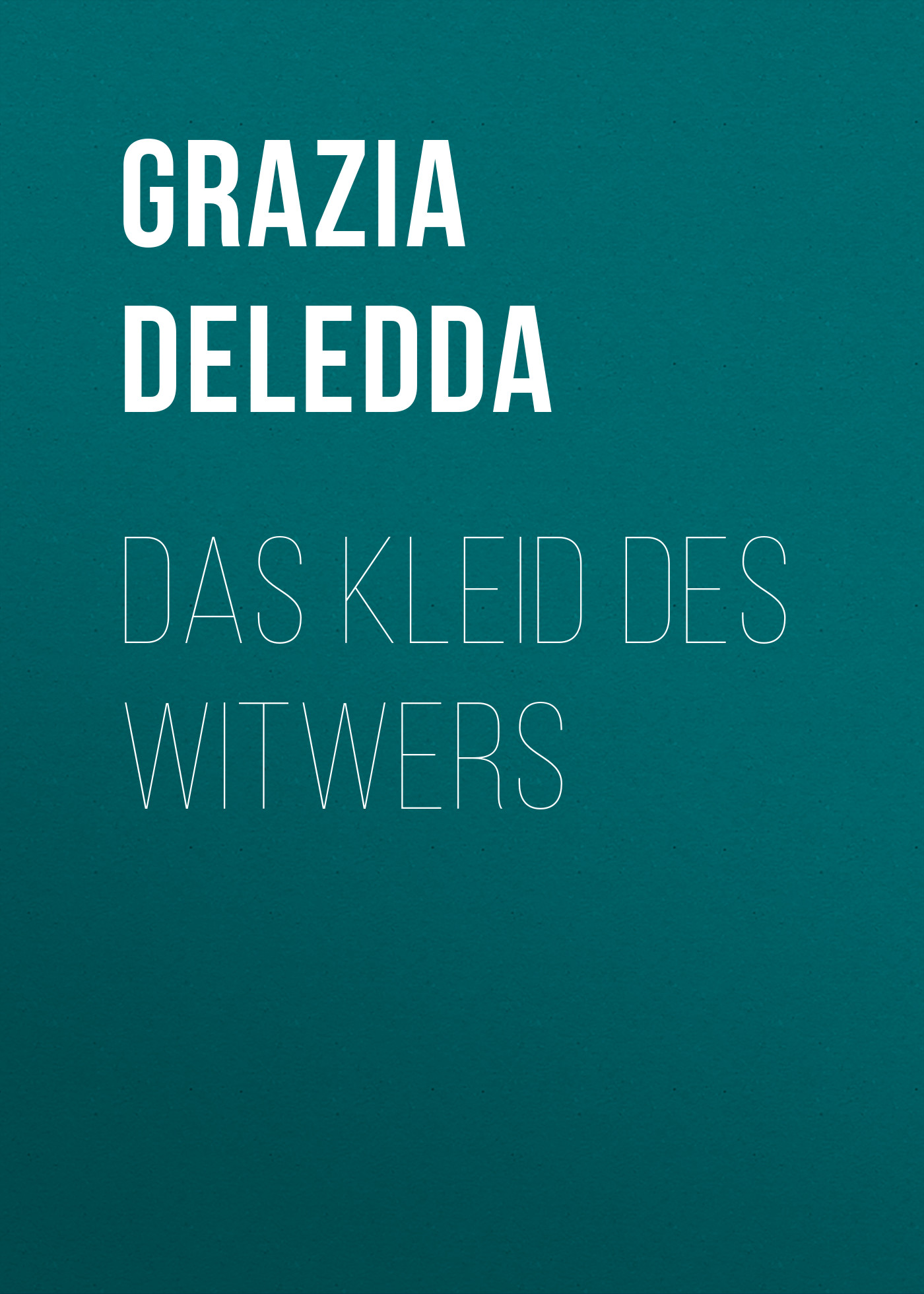 Обложка книги «Das Kleid des Witwers»