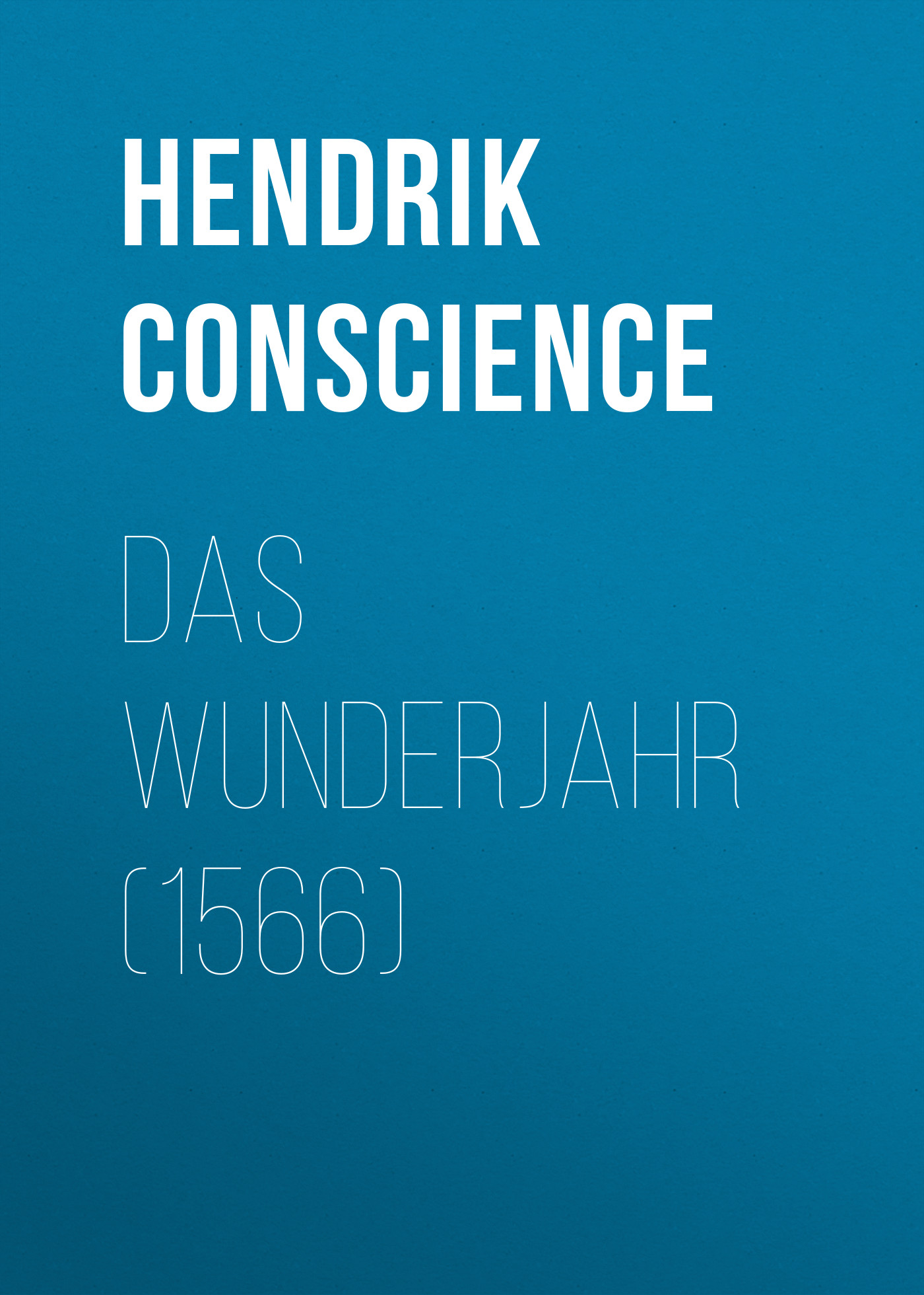 Обложка книги «Das Wunderjahr (1566)»