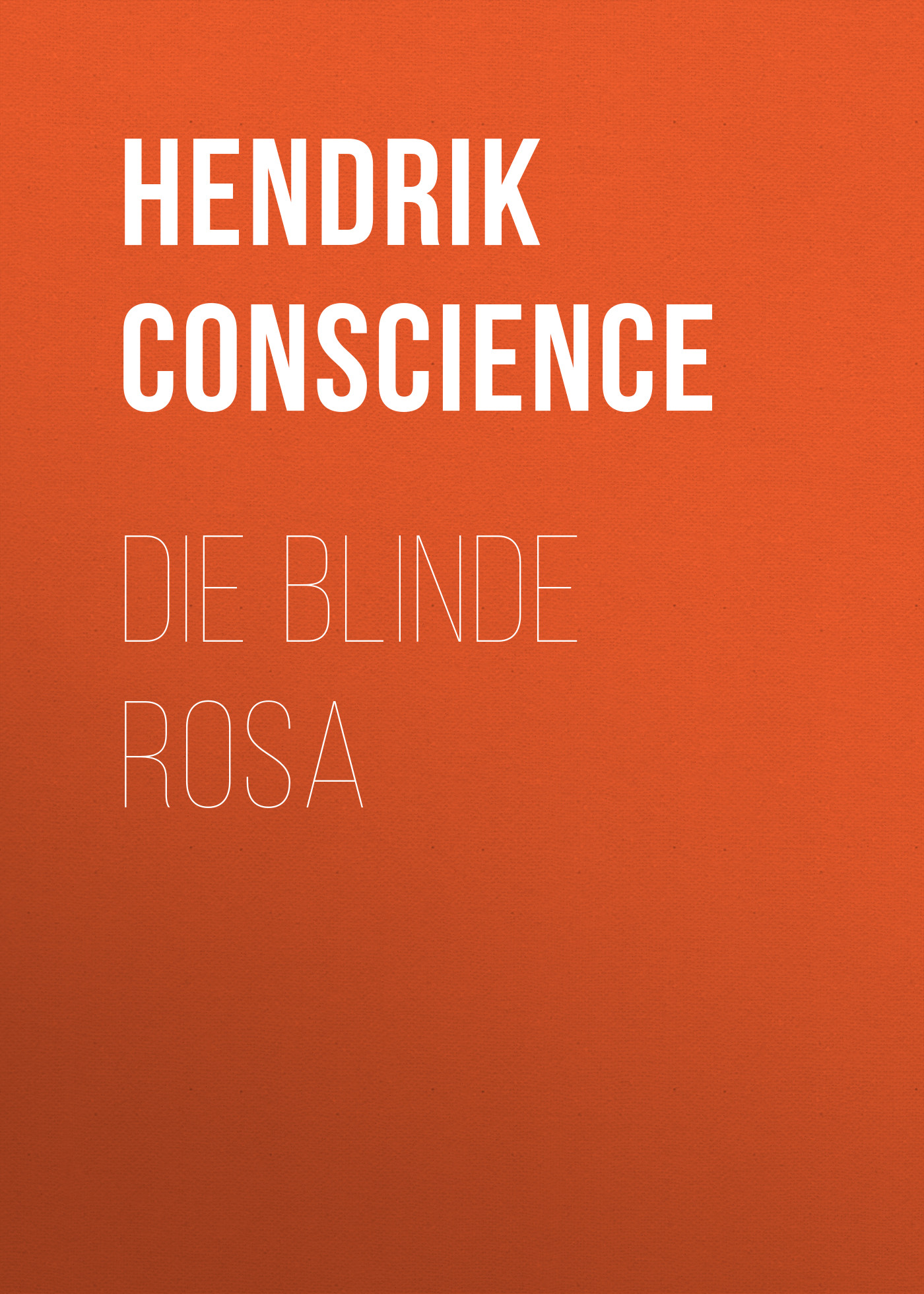Обложка книги «Die blinde Rosa»