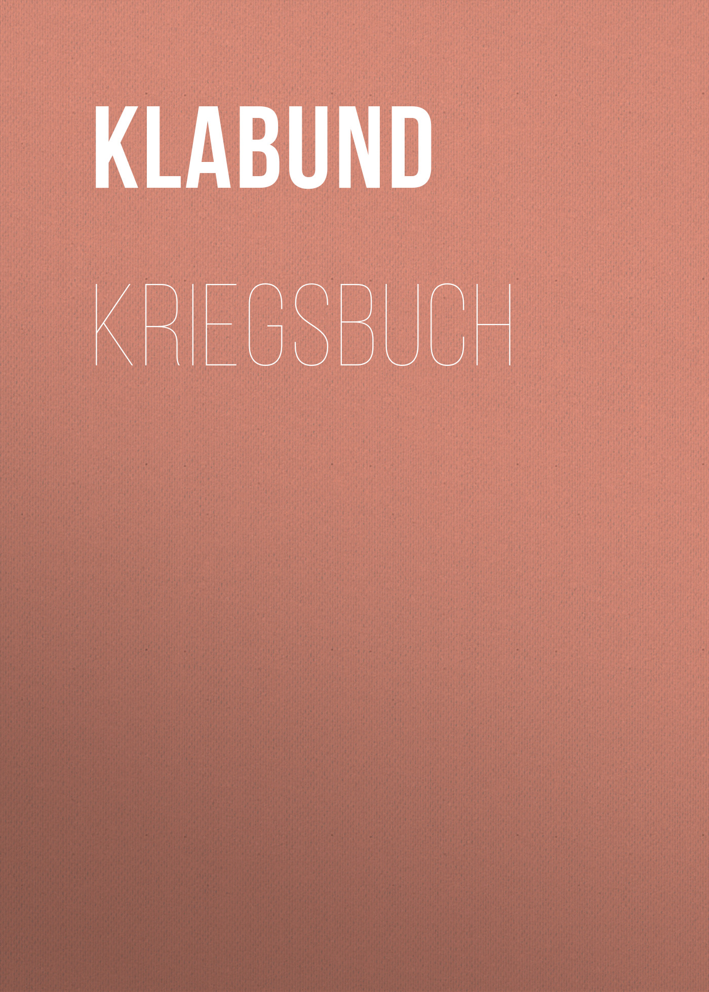 Обложка книги «Kriegsbuch»