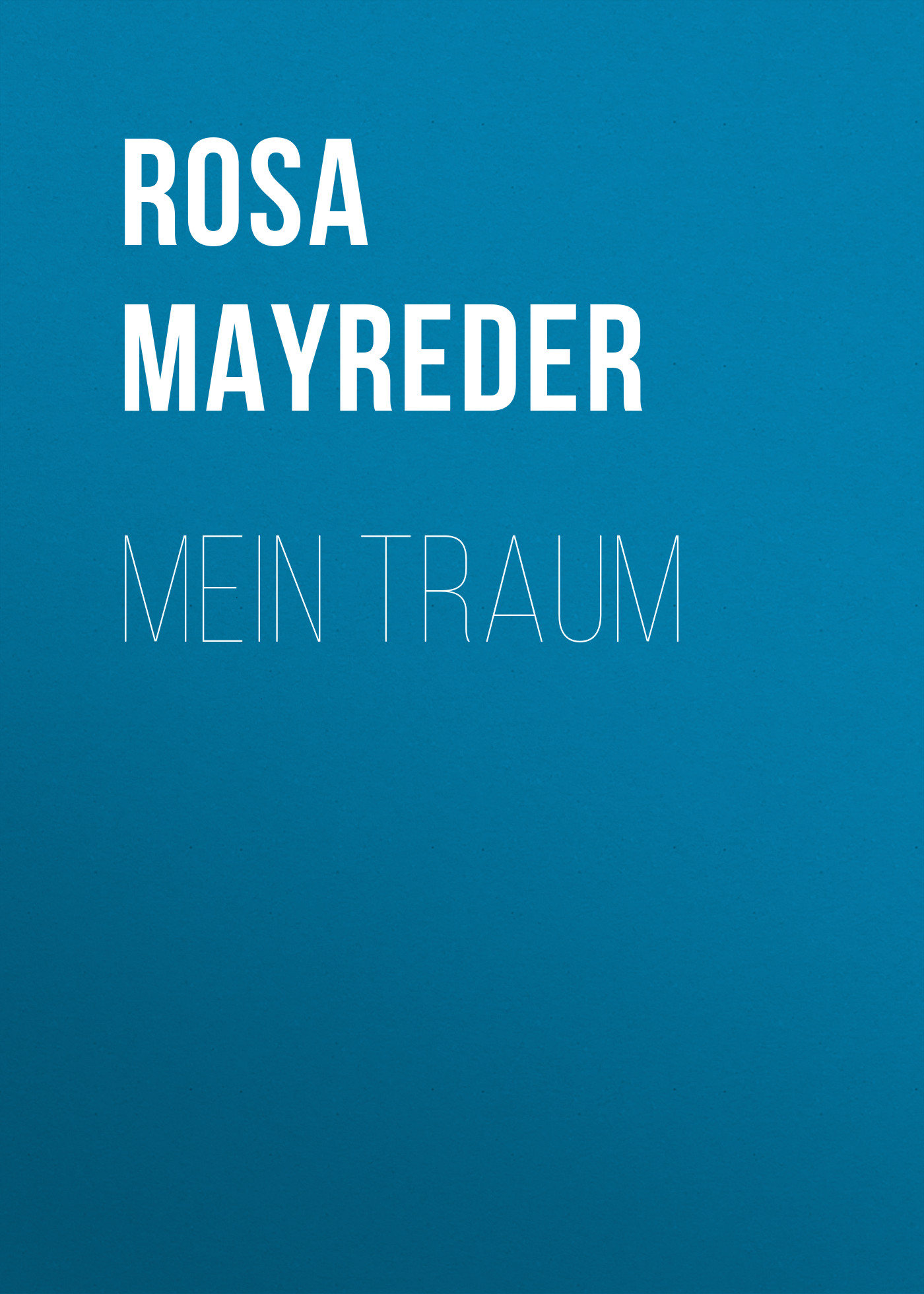 Обложка книги «Mein Traum»