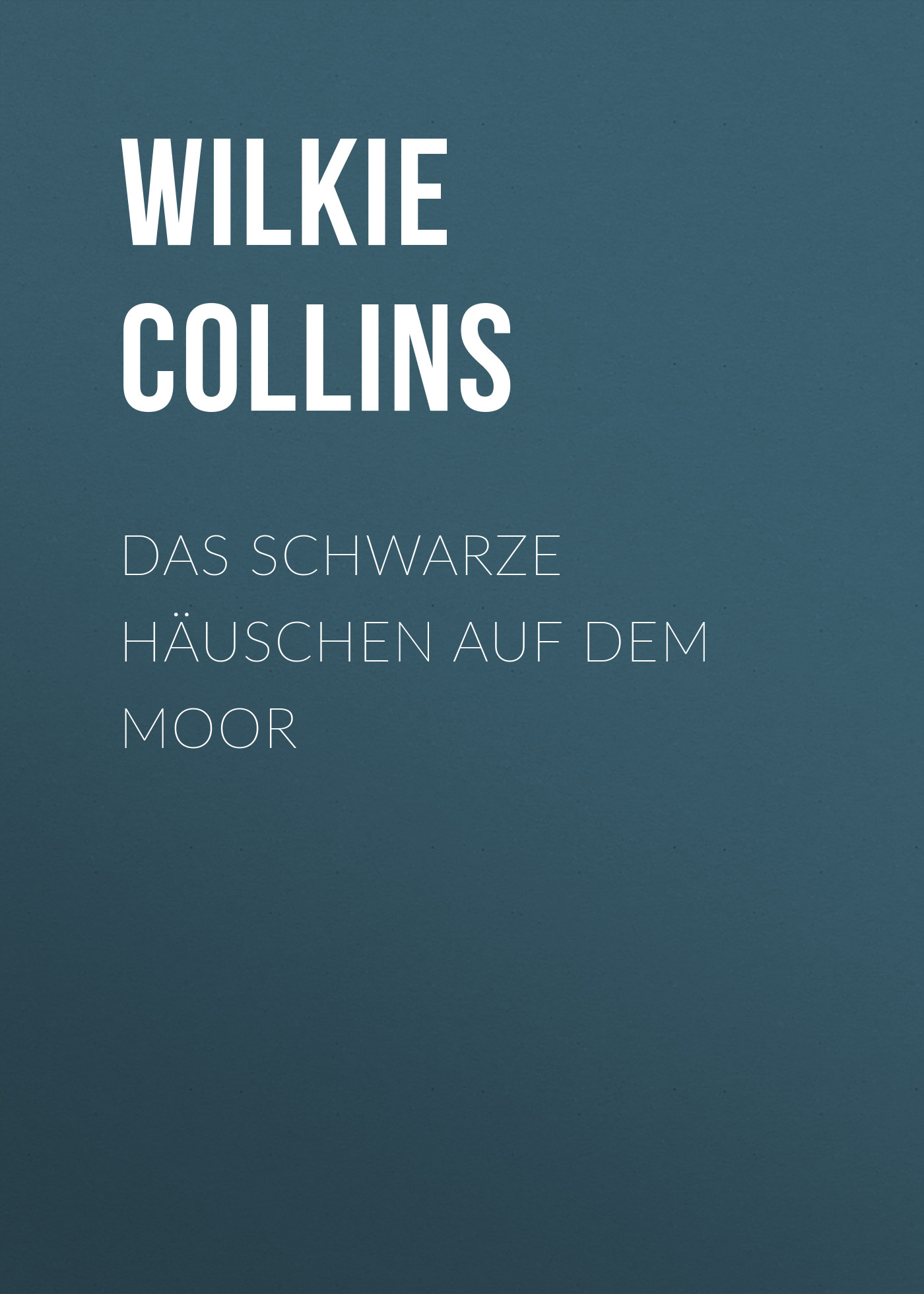 Обложка книги «Das schwarze Häuschen auf dem Moor»