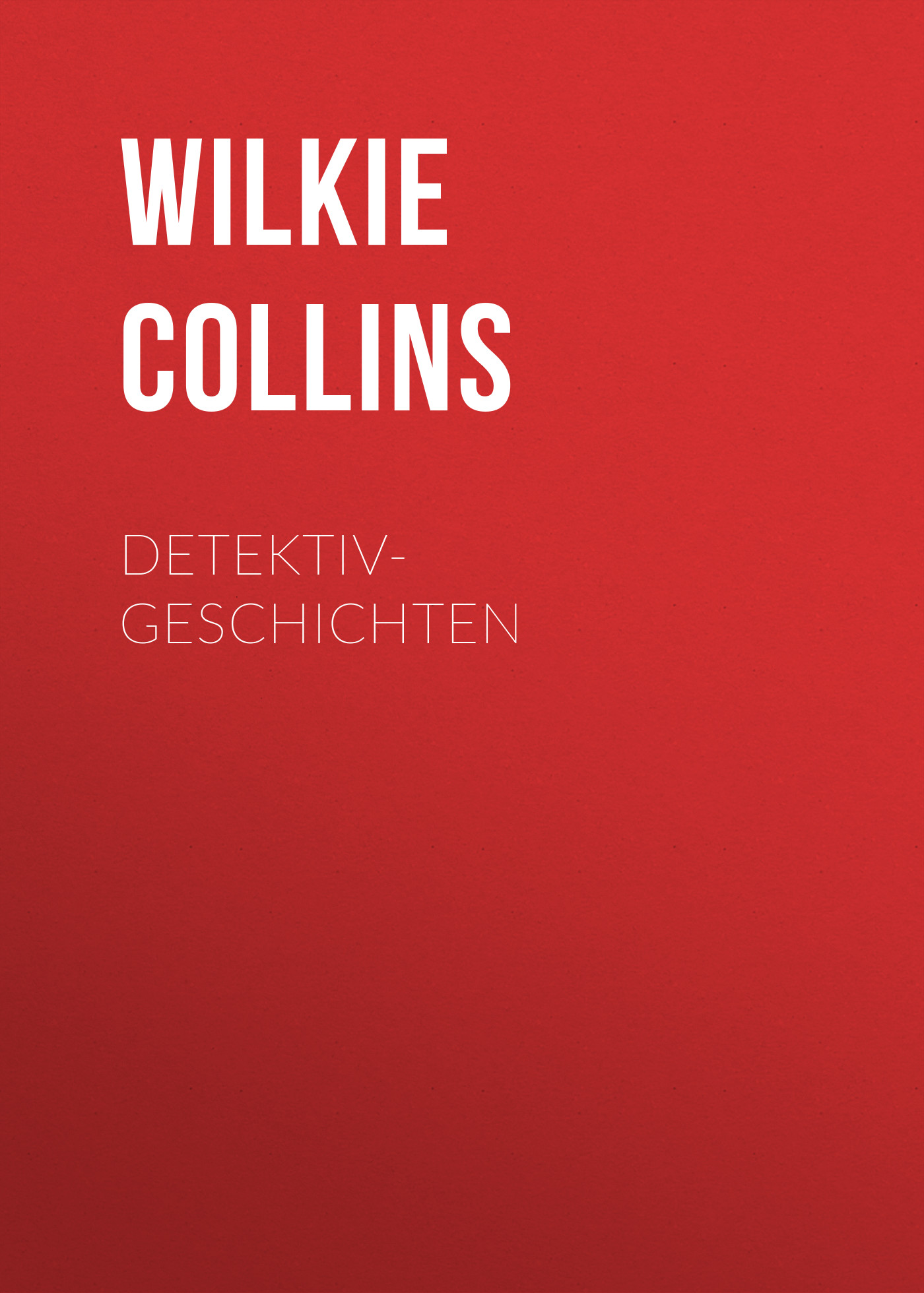 Обложка книги «Detektiv-Geschichten»