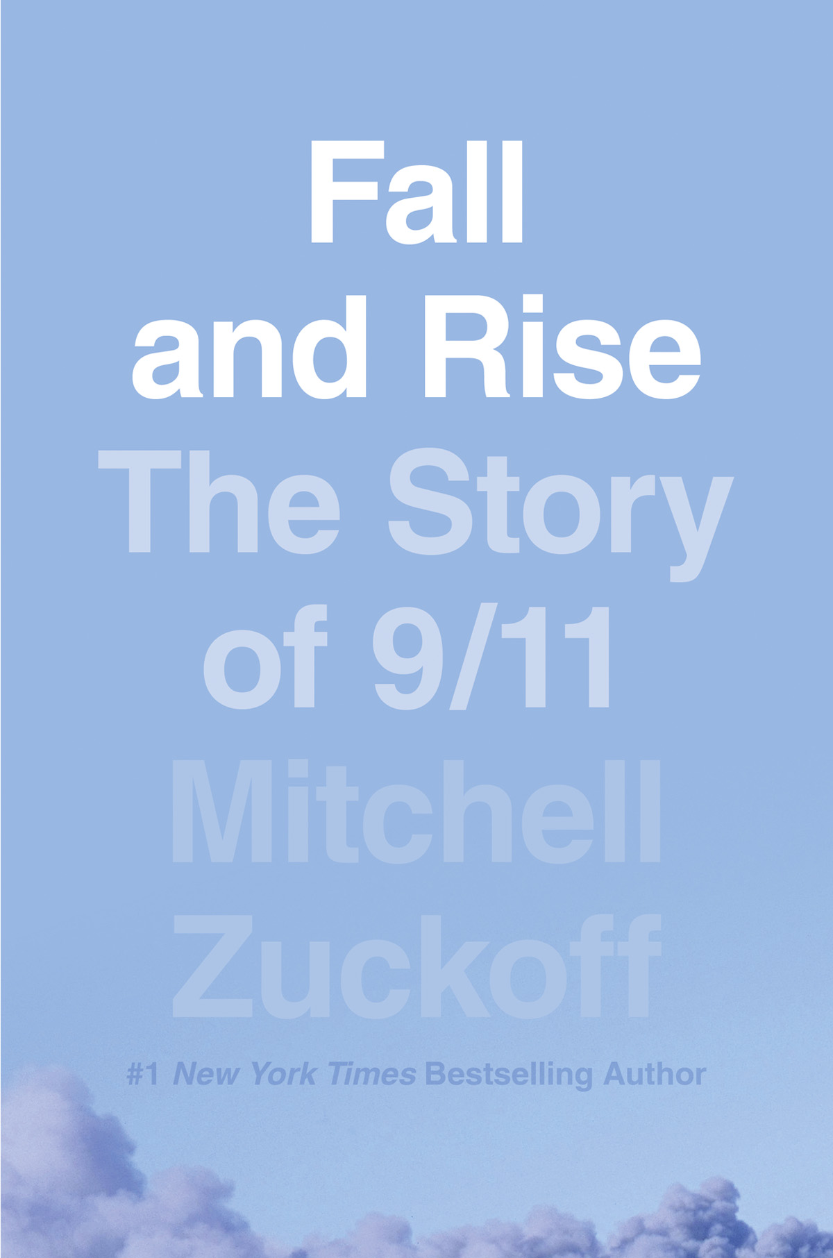 Обложка книги «Fall and Rise: The Story of 9/11»