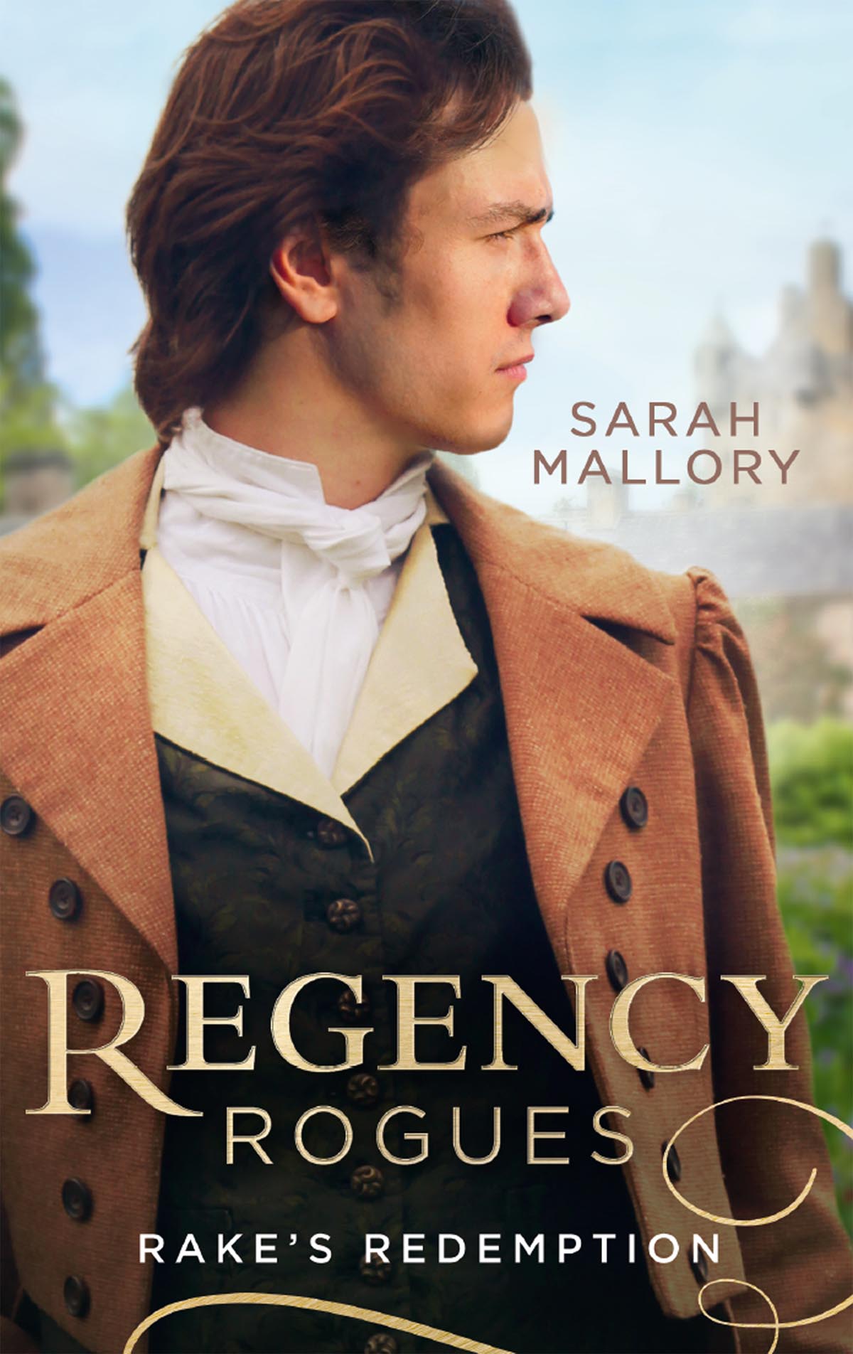 Обложка книги «Regency Rogues: Rakes' Redemption: Return of the Runaway (The Infamous Arrandales) / The Outcast's Redemption (The Infamous Arrandales)»