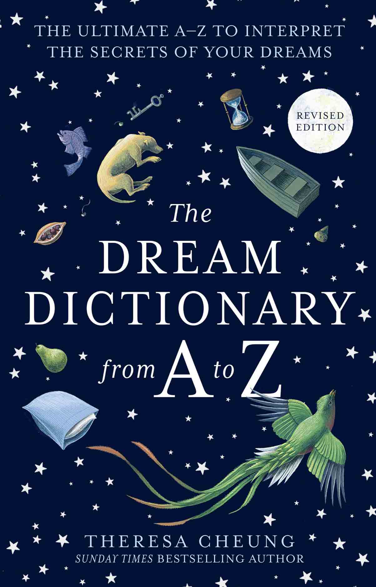 Обложка книги «The Dream Dictionary from A to Z [Revised edition]: The Ultimate A–Z to Interpret the Secrets of Your Dreams»