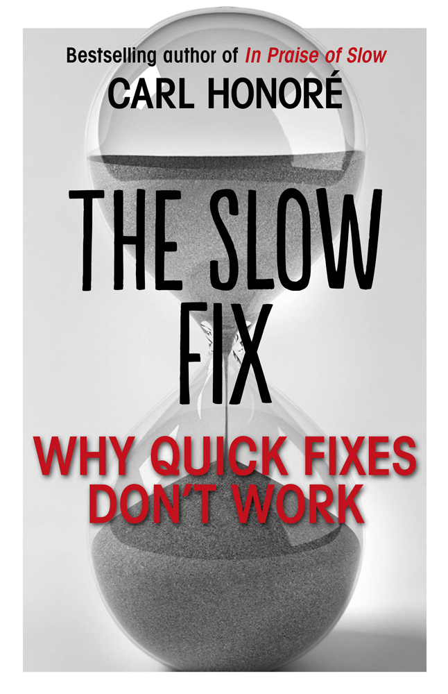 Обложка книги «The Slow Fix: Why Quick Fixes Don’t Work (extract)»