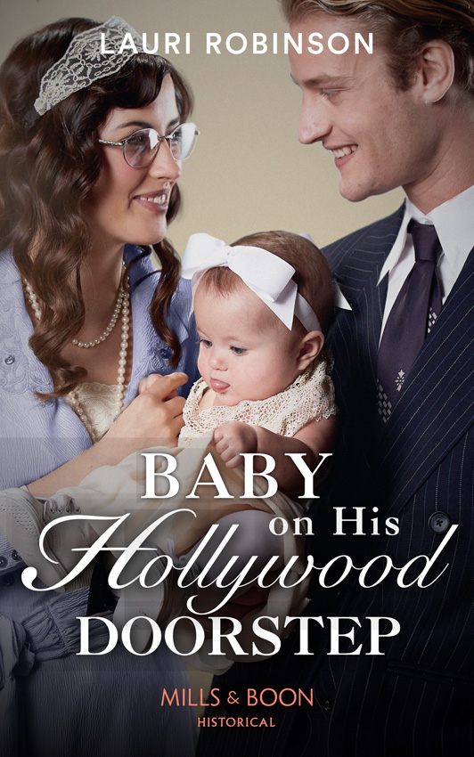 Обложка книги «Baby On His Hollywood Doorstep»