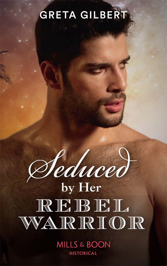 Обложка книги «Seduced By Her Rebel Warrior»
