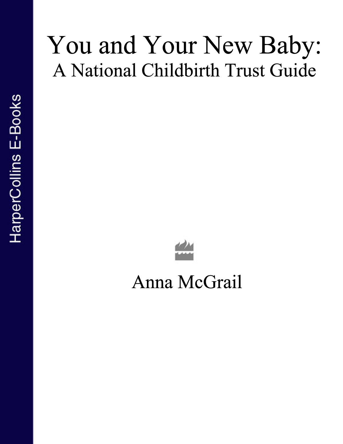 Обложка книги «You and Your New Baby»