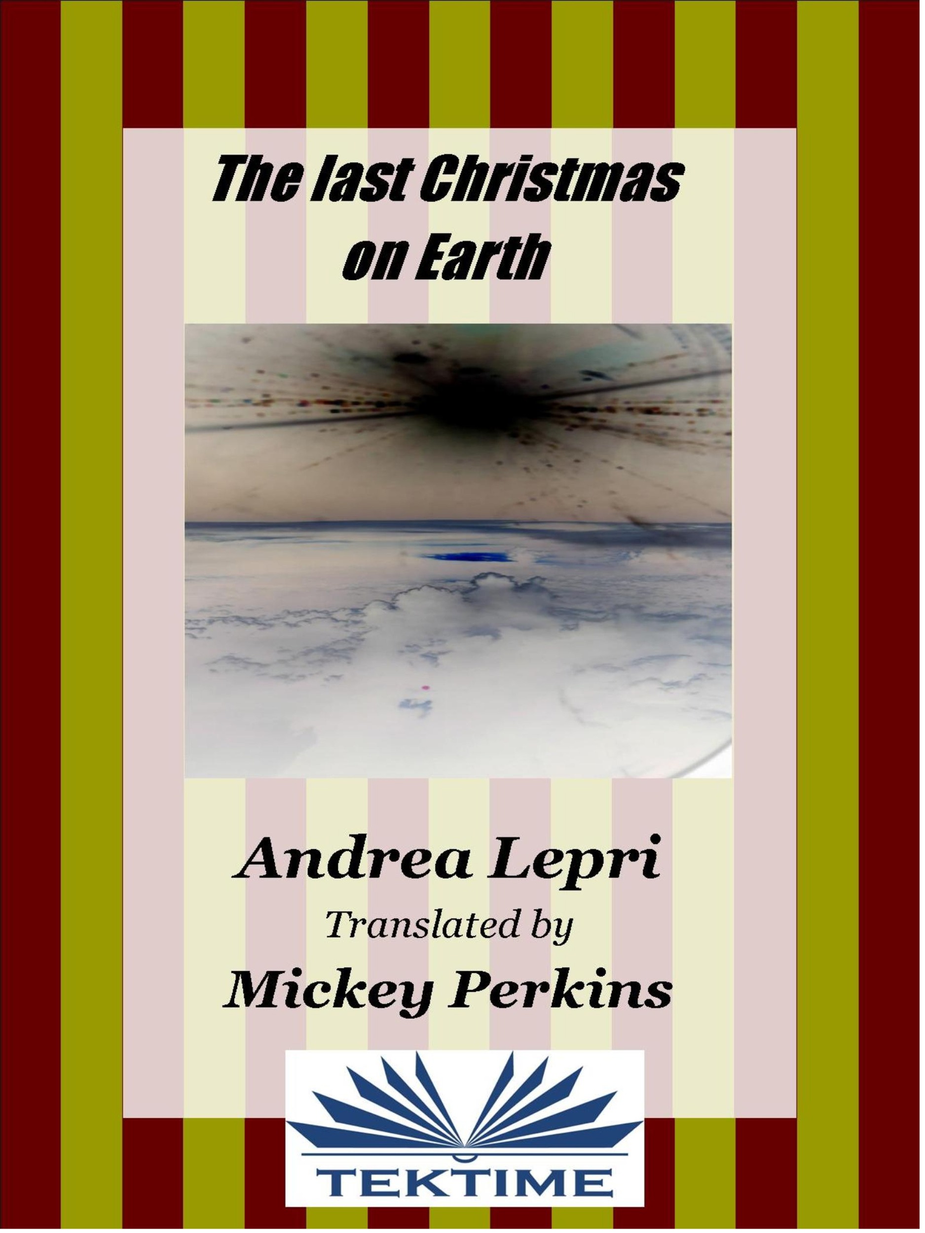 Обложка книги «The Last Christmas On Earth»