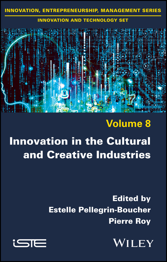 Обложка книги «Innovation in the Cultural and Creative Industries»