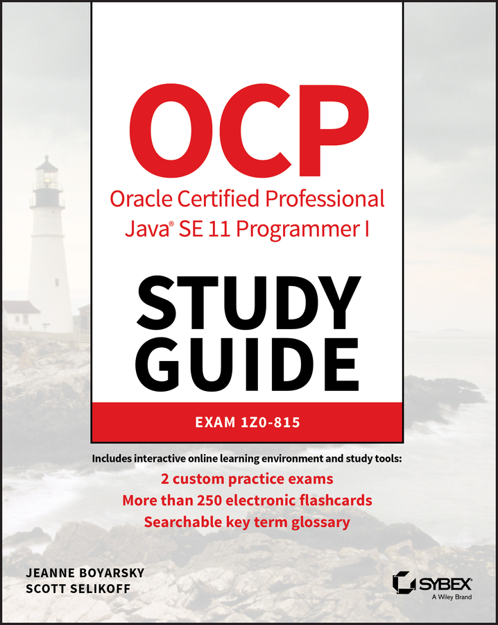 Обложка книги «OCP Oracle Certified Professional Java SE 11 Programmer I Study Guide»