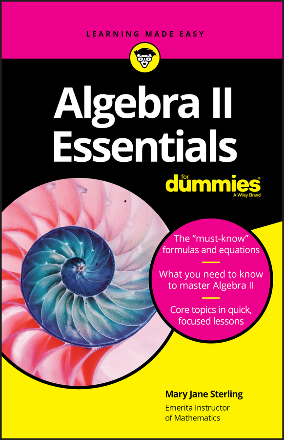 Обложка книги «Algebra II Essentials For Dummies»