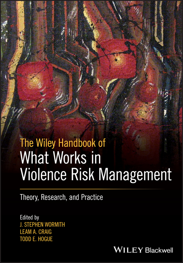 Обложка книги «The Wiley Handbook of What Works in Violence Risk Management»