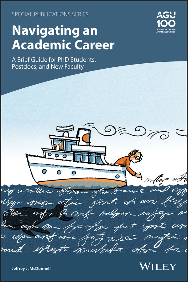 Обложка книги «Navigating an Academic Career: A Brief Guide for PhD Students, Postdocs, and New Faculty»