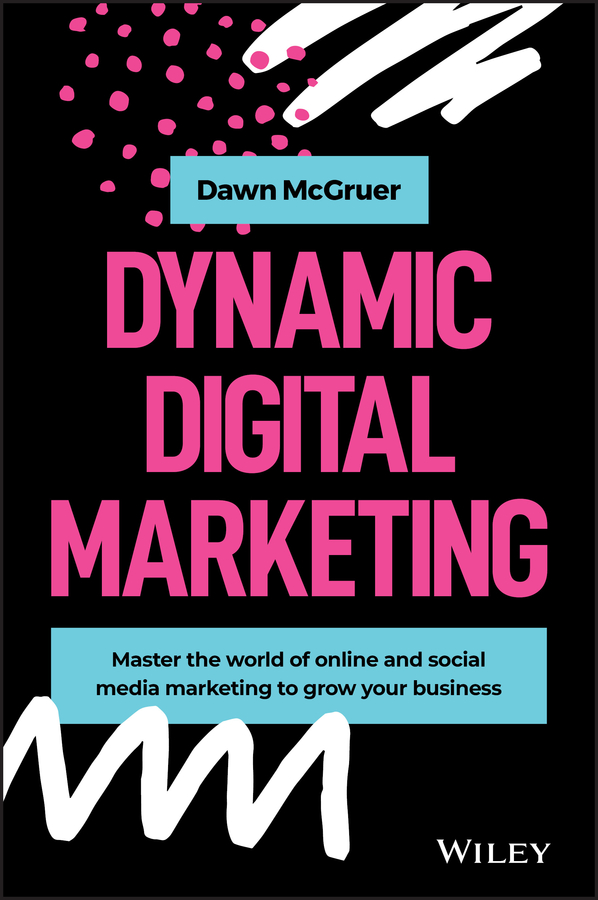 Обложка книги «Dynamic Digital Marketing»