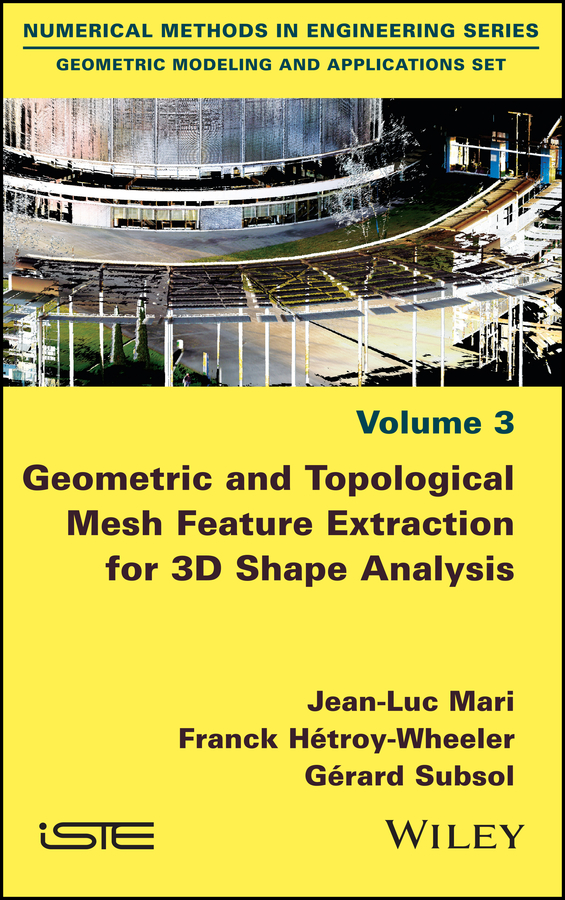 Обложка книги «Geometric and Topological Mesh Feature Extraction for 3D Shape Analysis»