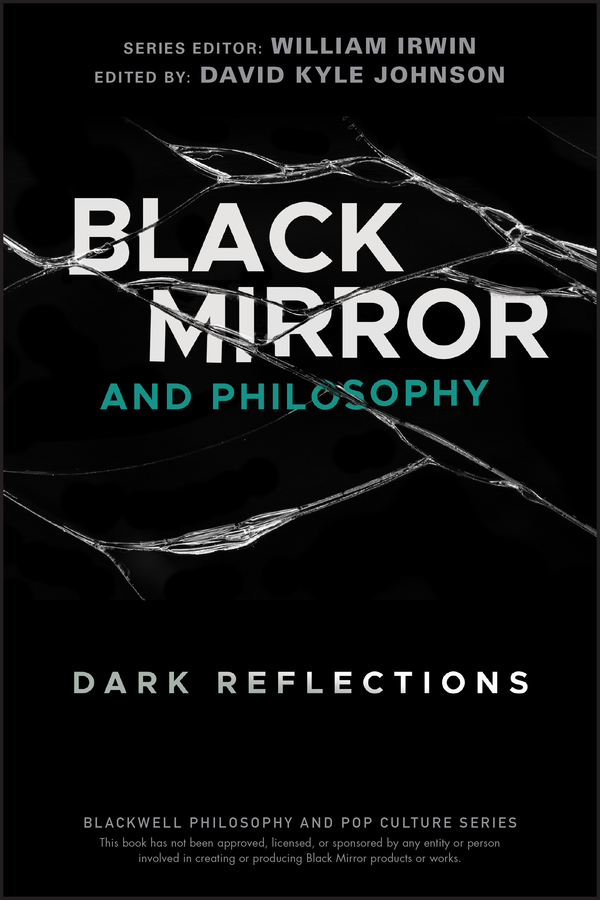 Обложка книги «Black Mirror and Philosophy»