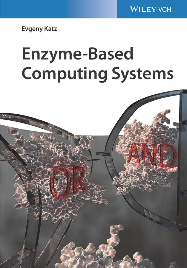 Обложка книги «Enzyme-Based Computing Systems»