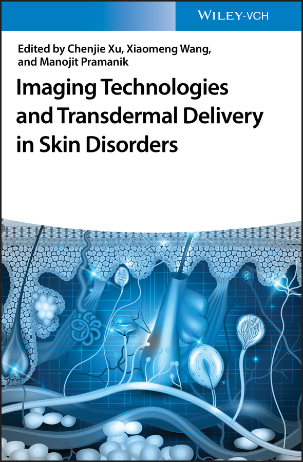 Обложка книги «Imaging Technologies and Transdermal Delivery in Skin Disorders»