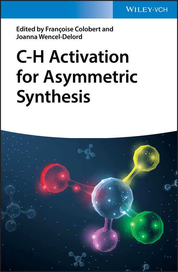 Обложка книги «C-H Activation for Asymmetric Synthesis»