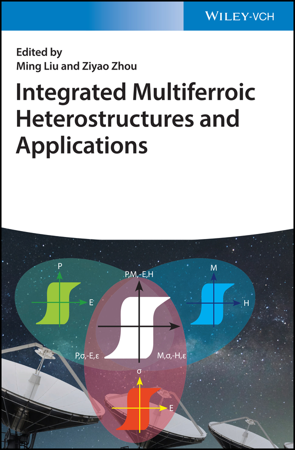 Обложка книги «Integrated Multiferroic Heterostructures and Applications»