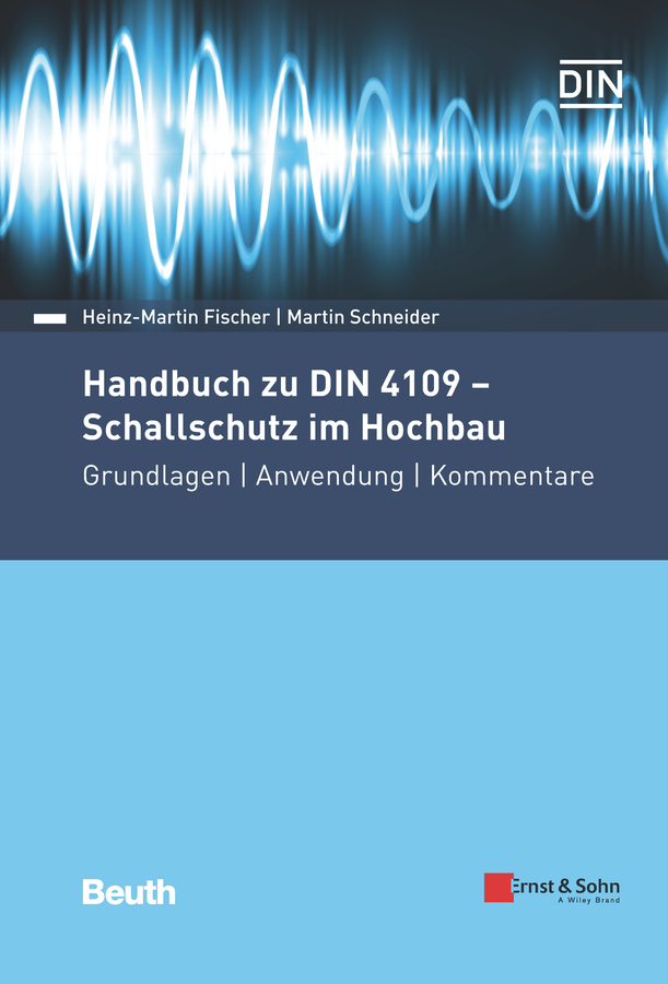 Обложка книги «Handbuch zu DIN 4109 - Schallschutz im Hochbau»